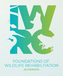 Foundations of Wildlife Rehabilitation In-Person
